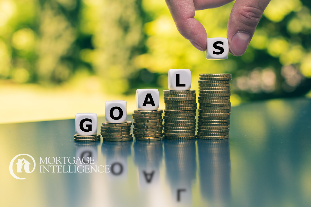 Financial Goals with Mortgage Intelligence
