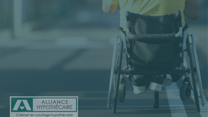 Handicap au Canada avec Alliance Hypothécaire