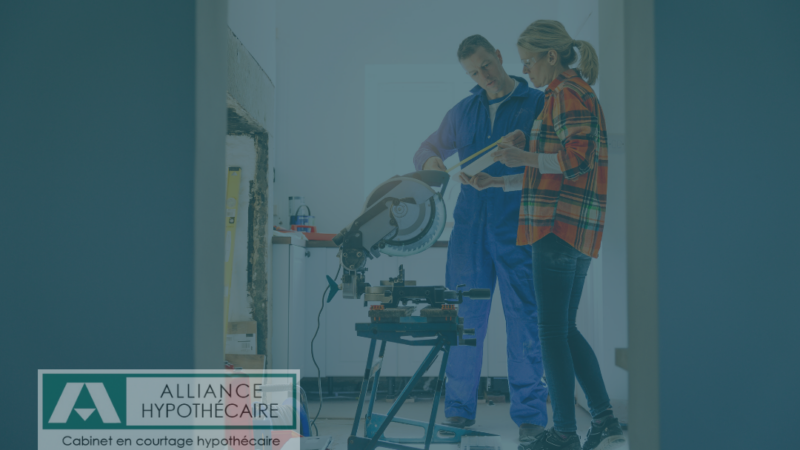 renovations domiciliaires avec alliance hypothecaire